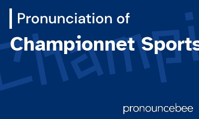 how to pronounce championnet-sports feature image