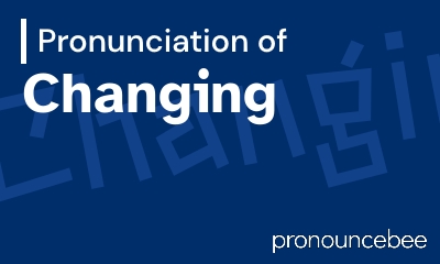 how to pronounce changing feature image