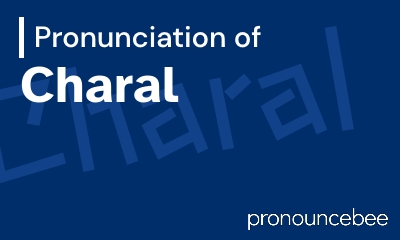 how to pronounce charal feature image