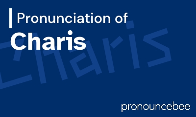 how to pronounce charis feature image