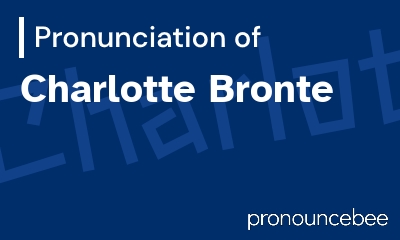 how to pronounce charlotte-bronte feature image