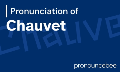 how to pronounce chauvet feature image