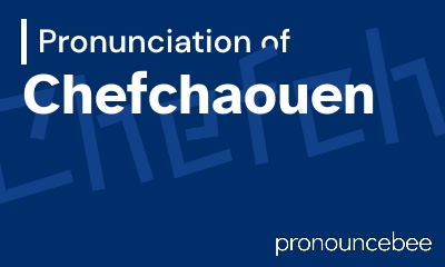 how to pronounce chefchaouen feature image