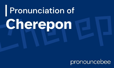 how to pronounce cherepon feature image