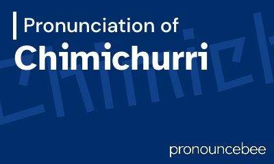 how to pronounce chimichurri feature image