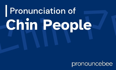 how to pronounce chin-people feature image