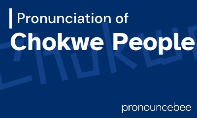 how to pronounce chokwe-people feature image