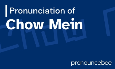 how to pronounce chow-mein feature image