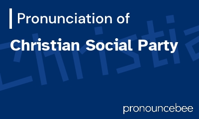 how to pronounce christian-social-party feature image