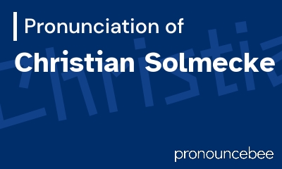how to pronounce christian-solmecke feature image