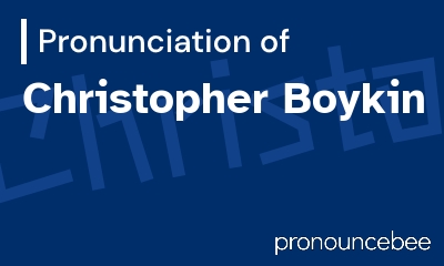 how to pronounce christopher-boykin feature image