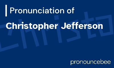 how to pronounce christopher-jefferson feature image