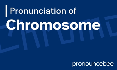 how to pronounce chromosome feature image