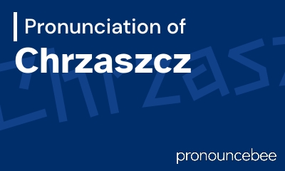 how to pronounce chrzaszcz feature image