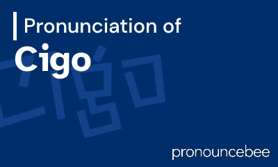 how to pronounce cigo feature image