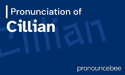 how to pronounce cillian feature image