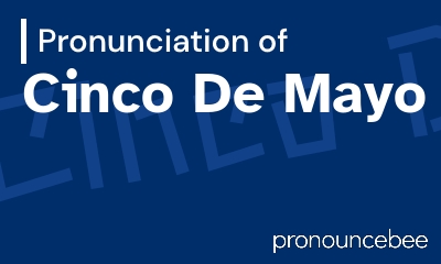 How To Pronounce Cinco De Mayo - Correct pronunciation of Cinco De Mayo