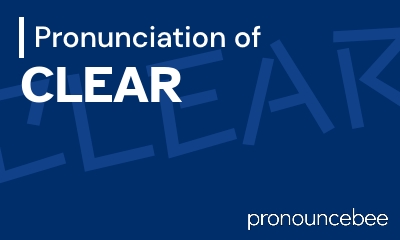 how to pronounce clear feature image
