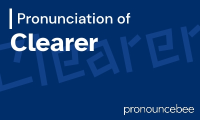 how to pronounce clearer feature image