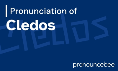 how to pronounce cledos feature image