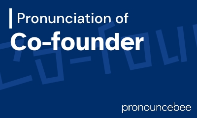 how to pronounce co-founder feature image