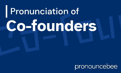 how to pronounce co-founders feature image