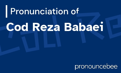 how to pronounce cod-reza-babaei feature image