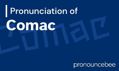 how to pronounce comac feature image