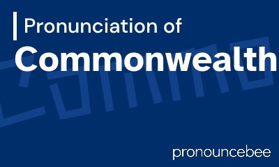 how to pronounce commonwealth feature image