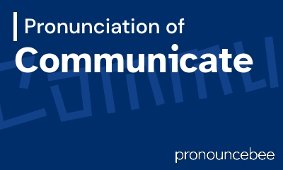 how to pronounce communicate feature image