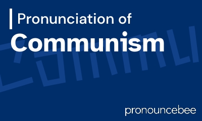how to pronounce communism feature image
