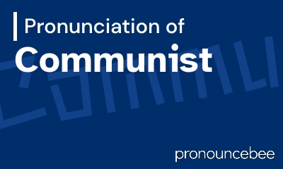 how to pronounce communist feature image