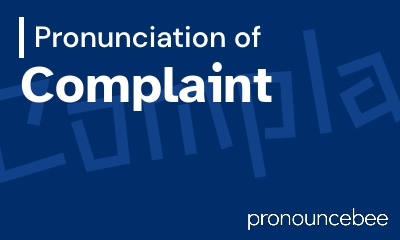 how to pronounce complaint feature image