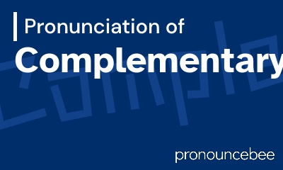 how to pronounce complementary feature image