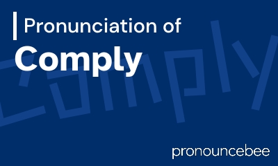 how to pronounce comply feature image
