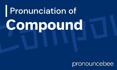 how to pronounce compound feature image