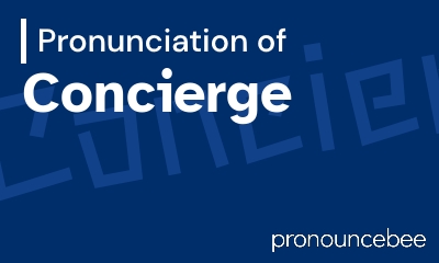 how to pronounce concierge feature image