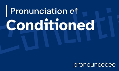 how to pronounce conditioned feature image