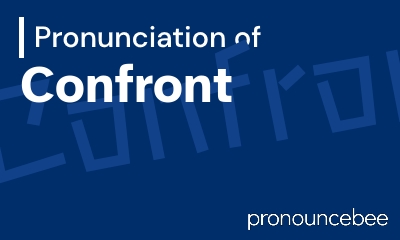 how to pronounce confront feature image