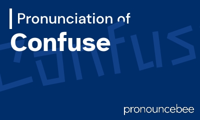 how to pronounce confuse feature image