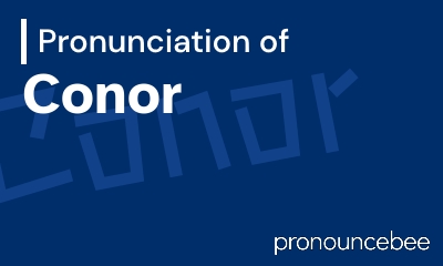 how to pronounce conor feature image