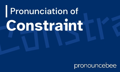 how to pronounce constraint feature image