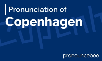 how to pronounce copenhagen feature image