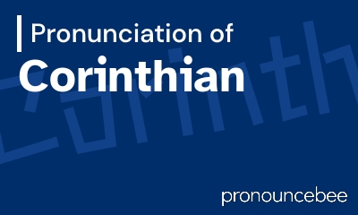 how to pronounce corinthian feature image