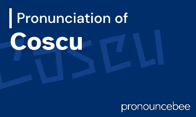 how to pronounce coscu feature image