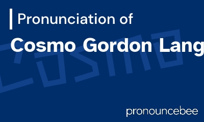 how to pronounce cosmo-gordon-lang feature image