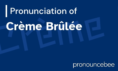 how to pronounce cr-me-br-l-e feature image