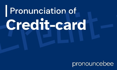 how to pronounce credit-card feature image