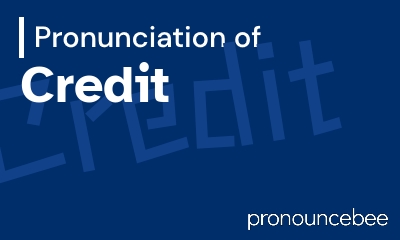how to pronounce credit feature image