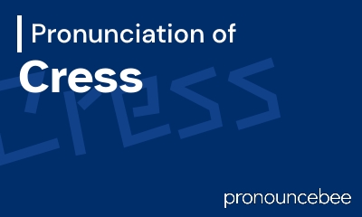 how to pronounce cress feature image